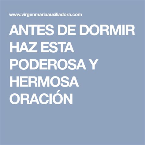 Puedes usarla cuando hay problemas en casa, para lugares donde se percibe intranquilidad, para que la escuchen personas con vicios o adicciones mientras duermen si tu quieres que se liberen. ANTES DE DORMIR HAZ ESTA PODEROSA Y HERMOSA ORACIÓN ...