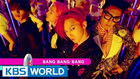 Những lý do khiến big bang trở thành một huyền thoại tại kpop 7. BigBang - Bang Bang Bang | 빅뱅 - 뱅뱅뱅 K-Pop Hot Clip - YouTube