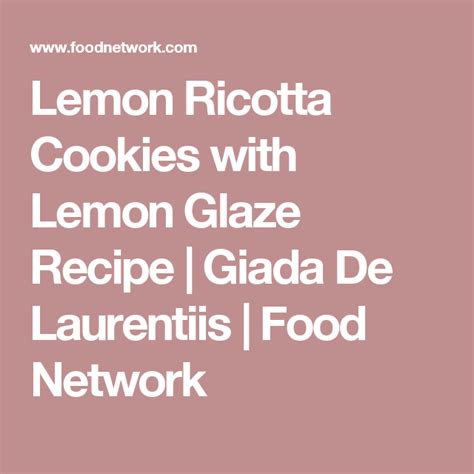 Almond cookies i georgiya yoveva. Lemon Ricotta Cookies with Lemon Glaze | Recipe | Lemon ...