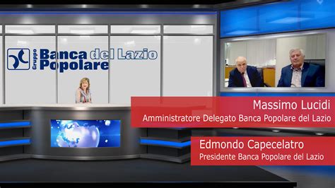 L'offerta è in continua evoluzione per soddisfare le più alte esigenze. Banca Popolare del Lazio: un Gruppo a "Tutta Crescita" a ...