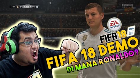 We bring you all the details about the price and where you will be able to obtain the best deals for the hotly anticipated game. Di Mana Ronaldo? | FIFA 18 DEMO Malaysia - YouTube