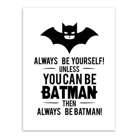 Superhero quotes try to make everyone feel like a superhero. Superhero Batman Art Prints Poster Black White Typography Quotes Wall - EllaSeal