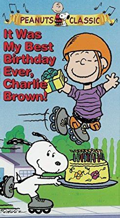 Another birthday song with a sting in the tale, on happy birthday, country legend loretta lynn wishes a happy birthday and also a fond farewell to an looking for one of the best punk renditions of the happy birthday song? It Was My Best Birthday Ever, Charlie Brown (1997 VHS ...