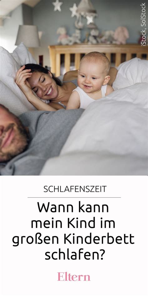 Bis wann muss ein kindersitz benutzt. Wann kann mein Kind in einem großen Kinderbett schlafen ...