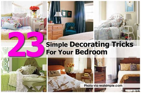 Tricks in the bedroom for him. 23 Simple Decorating Tricks For Your Bedroom