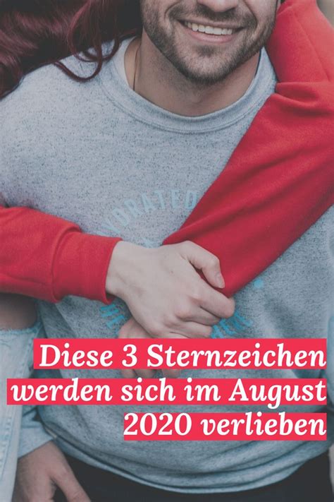 Dass sie erst widerstände überwinden müssen. Diese 3 Sternzeichen werden sich im August 2020 verlieben ...