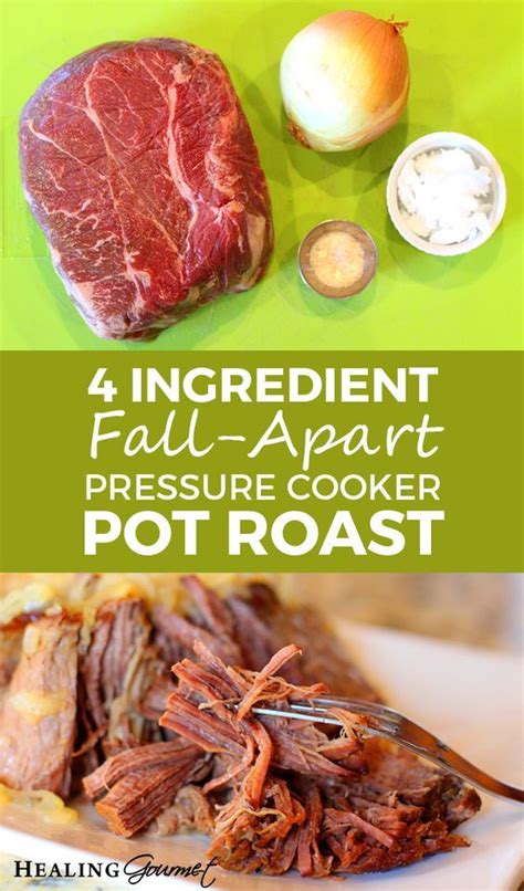 Add all the ingredients into the instant pot. Fall-Apart Pressure Cooker Pot Roast - Healing Gourmet ...