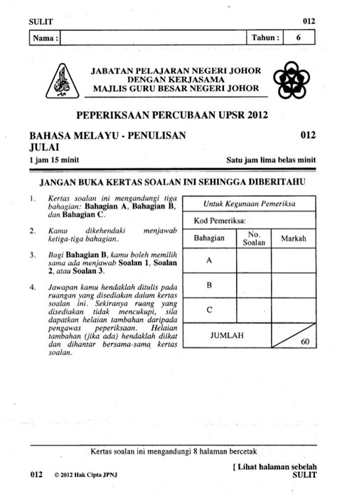 Kementerian pendidikan malaysia telah pun mengeluarkan kenyataan media berkenaan keputusan peperiksaan ujian pencapaian sekolah rendah (upsr) 2017 akan diumumkan pada ketetapan berikut Soalan Percubaan UPSR Johor 2012 Bahasa Melayu Penulisan
