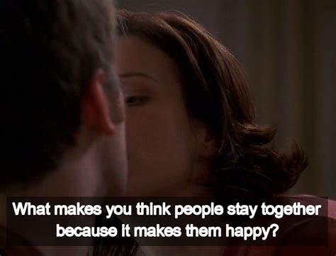 Maybe your soulmate is the one who forces your soul to grow the most? god, i love that show and now i need to watch it all over again. Six Feet Under (2001 - 2005) by Alan Ball | Tv series quotes, Movie scenes, Six feet under