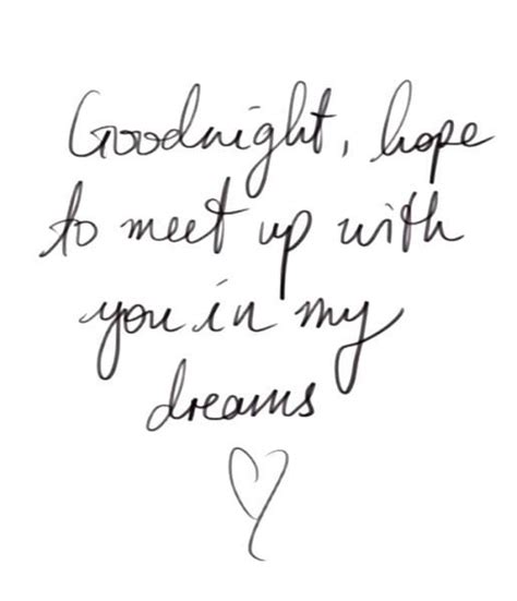 Still i feel the thrill of your charms. Goodnight See You In My Dreams Pictures, Photos, and ...