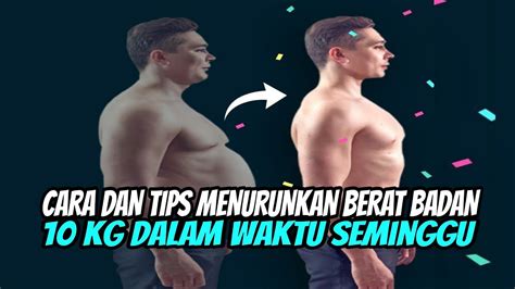 Simak ulasan lengkap kami tentang cara diet sehat yang mudah dan aman bagi tubuh. Cara Dan Tips Menurunkan Berat Badan 10 kg Dalam waktu ...