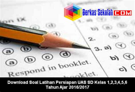 Maybe you would like to learn more about one of these? Contoh Soal Latihan Persiapan UAS SD Kelas 1,2,3,4,5,6 ...