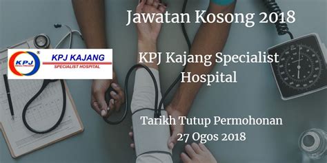 67%(3)67% found this document useful (3 votes). Jawatan Kosong KPJ Kajang Specialist Hospital 27 Ogos 2018 ...
