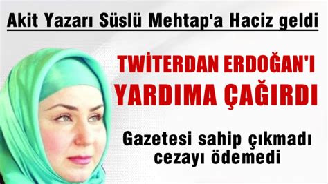 6,513 likes · 13 talking about this. Akit yazarı Süslü Mehtap'a Haciz Geldi