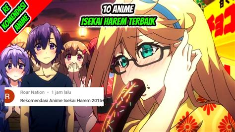 Oleh karena itu saya merekomendasikan 20. 10 Anime Isekai Harem dari Tahun 2015 - 2020 Terbaik ...