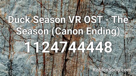 Roblox decal ids and spray codes 2021. Duck Season VR OST - The Season (Canon Ending) Roblox ID ...