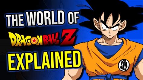 Toei animation has tried its best to explain it all. The World of Dragon Ball Z Explained - YouTube