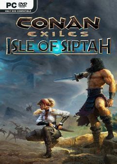 Conan the barbarian meets us with a special atmosphere created by a beautiful picture, wonderful soundtrack, excellent design. Conan Exiles Isle of Siptah-Chronos « Skidrow & Reloaded Games