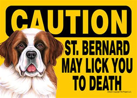 See reviews and photos of gift & specialty shops in jonesboro, arkansas on tripadvisor. Saint Bernard Caution May Lick You To Death Dog Sign ...