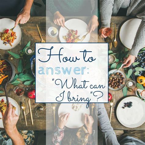 Unless it's a potluck, bringing a main course dish is considered very strange. What can I bring to dinner? (Top 10 Answers) | Dinner ...