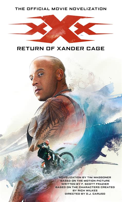 Return of xander cage is a 2017 american science fiction action film directed by d. xXx: Return of Xander Cage - The Official Movie ...