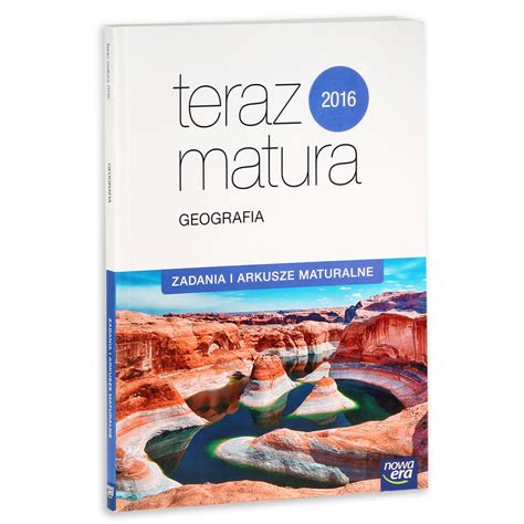 7 maja maturzyści przystąpili m.in. Teraz matura 2016. Geografia. Zadania i arkusze maturalne - Opracowanie zbiorowe | Książka w ...