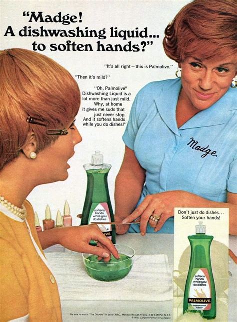 We live right here on the property and will be available as much or as little as needed (or wanted). "You're soaking in it!" Vintage Palmolive ads featuring ...