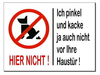 Sind sie auf der suche nach einem parken verboten schild zum ausdrucken? Nicht hier-Pinkeln-Kacken-Hund-Aluminium-Schild-Türschild ...