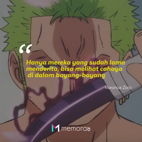 Saat dia meminum sup dari jamur beracun? 25 Kata-kata Mutiara Zoro One Piece, Penuh Makna ...