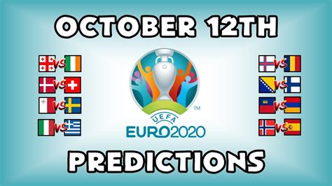 Type prediction (you can play around with your own scores) or actual scores in white boxes next to country. EURO 2020 QUALIFYING MATCHDAY 7 - PART 3 - PREDICTIONS - YouTube