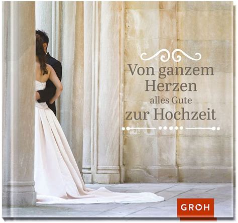 Check spelling or type a new query. Von ganzem Herzen alles Gute zur Hochzeit - Buch - buecher.de