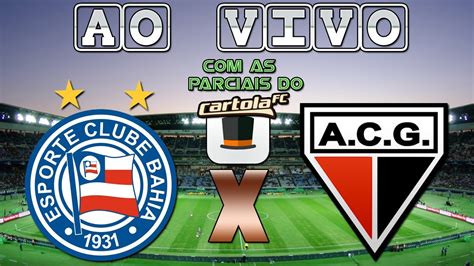 Atletico go u20 v bahia u20, 22.08. BAHIA X ATLÉTICO-GO - AO VIVO + PARCIAIS CARTOLA - YouTube