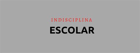 Todo educador já precisou lidar com indisciplina escolar. https://admin-canais.cancaonova.com/instituto/wp-admin ...