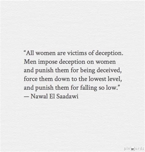 Explore the best of nawal el saadawi quotes, as voted by our community. Dr Nawal El Saadawi, Egyptian feminist writer, activist ...