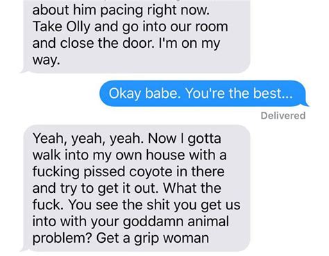 Well, if you're reading this article, then it's safe to say that you already have your suspicions—but before you make any confrontations or come to any conclusions, you'll need to familiarize yourself with the subtle signs your wife is cheating on you and watch out for them in your relationship. Wife Texts Husband She Brought A Dog Home While The Pic ...