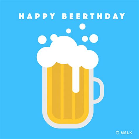 Happy birthday video happy birthday cards animated birthday cards birthday wishes gif happy birthday greetings friends birthday. Beer GIFs - Find & Share on GIPHY