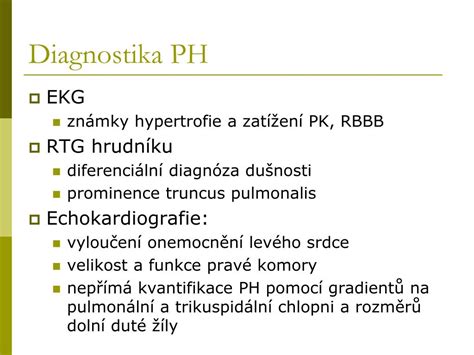 Ultrazvuk může zobrazit trombus v žilách dolních končetin, echokardiografické vyšetření může zobrazit přetížení pravé komory srdeční (v důsledku obstrukce plicnice). PPT - Plicní hypertenze a plicní embolie PowerPoint ...