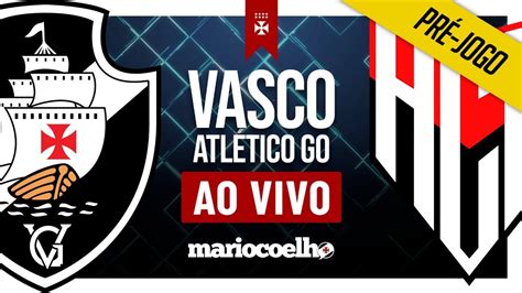 Link xem athletico pr vs atlético go sẽ có link sớm trước từ 15 phút đến 1 tiếng. VASCO X ATLÉTICO-GO AO VIVO - YouTube