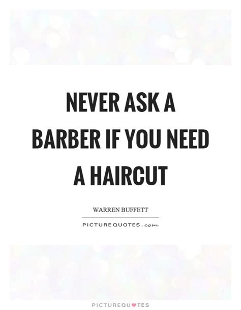 See more ideas about quotes, hair quotes, salon quotes. Haircut Quotes