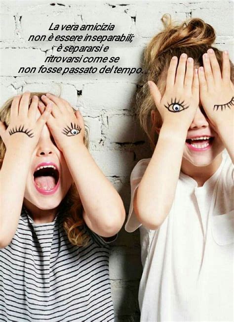 Una sincera amicizia rasserena chi è nello sconforto. La vera amicizia non è essere inseparabili; è separarsi e ...
