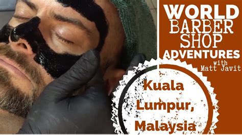 Thank you for your business, your trust and your confidence!!! Kuala Lumpur, Malaysia 💈 World Barber Shop Adventures ...