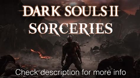 Figured i would share it with you guys. Dark Souls 2 All Sorceries Location Guide, Master of Sorcery Trophy - YouTube
