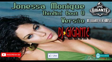 Gospel inafrica 7 years ago. Jonessa Monique Thinkin' Bout U Versao DJ★GIGANTE - DOWNLOAD DA MUSICA NA DESCRIÇÃO DO VÍDEO ...