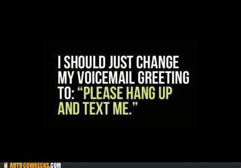 We did not find results for: Does Anyone Actually Use Voicemail? | Funny quotes ...