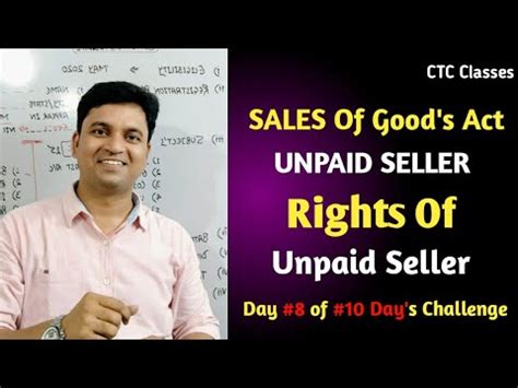 All parties to the sale of contract. Unpaid Seller Sales of Goods Act 1930 - YouTube