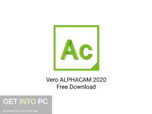 The offline installer is also helpful if you use some expensive or limited mobile internet. Vero ALPHACAM 2020 Free Download