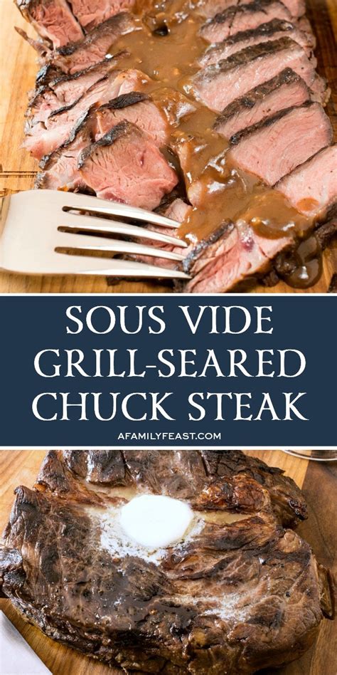 1 1/2 lb boneless chuck steak, 1 1/2 inch thick, 1 x. Sous Vide Grill-Seared Chuck Steak - A Family Feast®