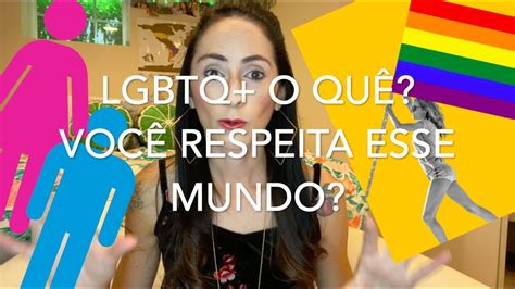 Lgbt is the more commonly used term but the official term is actually lgbtiqcapgngfnba this stands for lesbian, gay, bisexual. LGBTQ+ O Quê? Você Respeita Esse Mundo? #lgbtq+ - YouTube