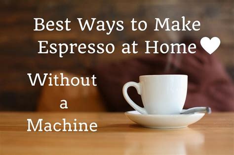 Best home coffee machine italian pizza near. Best Ways to Make Espresso at Home Without a Machine ...