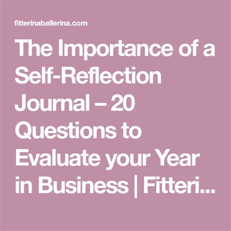 Use these writing prompts to journal about what you've experienced, accomplished, and learned over the 4 what's one goal you accomplished this year? The Importance of a Self-Reflection Journal - 20 Questions to Evaluate your Year in Business ...